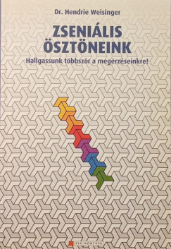 Dr. Hendrie Weisinger - Zsenilis sztneink