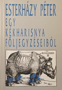 Esterhzy Pter - Egy kkharisnya fljegyzseibl