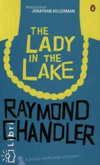 Raymond Chandler - The Lady in the Lake