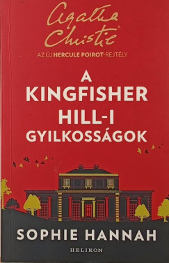 Sophie Hannah - A Kingfisher Hill-i gyilkossgok