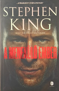 Richard Bachman - Stephen King - A menek�l� ember