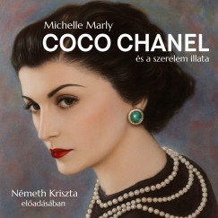 Michelle Marly - Coco Chanel �s a szerelem illata