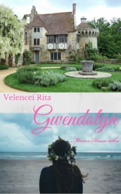 Velencei Rita - Gwendolyn-Manor House titka