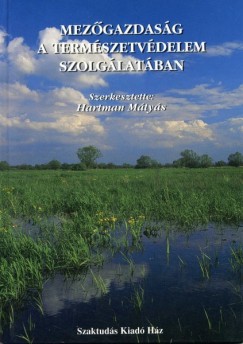 Hartman Mtys - Mezgazdasg a termszetvdelem szolglatban