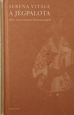 Serena Vitale - A j�gpalota