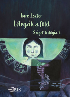 Imre Eszter - Lélegzik a föld