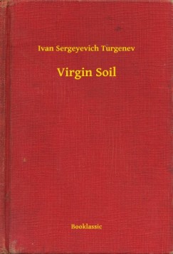 Turgenyev - Virgin Soil