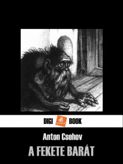 Csehov Anton - Anton Pavlovics Csehov - A fekete bart