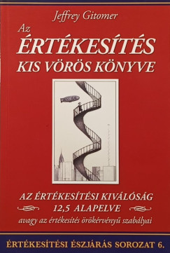 Jeffrey Gitomer - Az rtkests kis vrs knyve