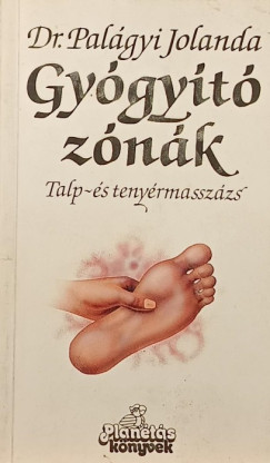 Dr. Palágyi Jolanda - Gyógyító zónák