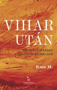 Kate M. - Vihar utn