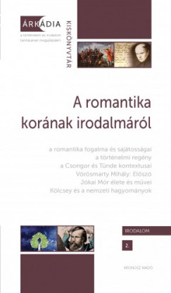 Z. Kovcs Zoltn - A romantika kornak irodalmrl