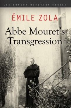 mile Zola - Abbe Mouret's Transgression