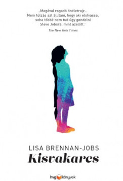 Lisa Brennan-Jobs - Kisvakarcs