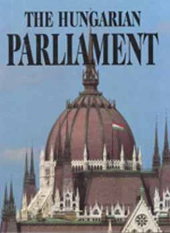 Dr. Csorba Lszl - Sisa Jzsef - Szalay Zoltn - The Hungarian Parliament