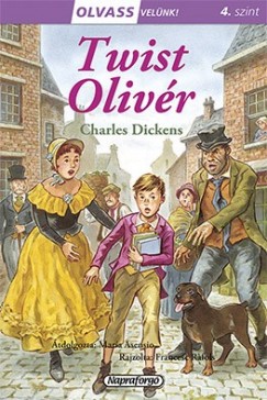Charles Dickens - Olvass velnk! (4) - Twist Olivr