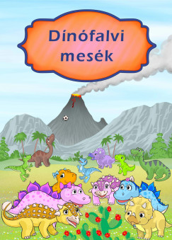 Izmindi Katalin - Dinófalvi mesék