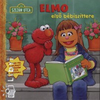 Sarah Albee - Elmo els� b�biszittere - Szez�m utca