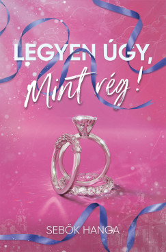 Sebők Hanga - Legyen úgy, mint rég!