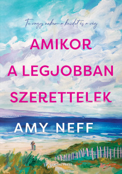 Amy Neff - Amikor a legjobban szerettelek