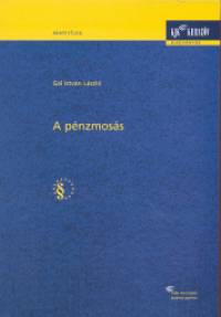Gál István László - A pénzmosás