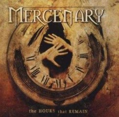 Mercenary - The Hours That Remains - CD
