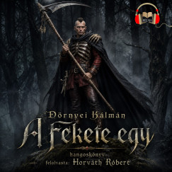 D�rnyei K�lm�n - A Fekete Egy