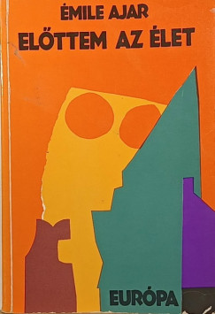 �mile Ajar - El�ttem az �let