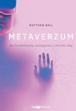 Matthew Ball - Metaverzum