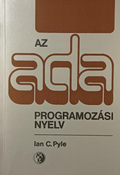 Ian C. Pyle - Az ADA programozsi nyelv