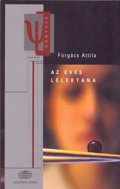 Forgcs Attila - Az evs llektana