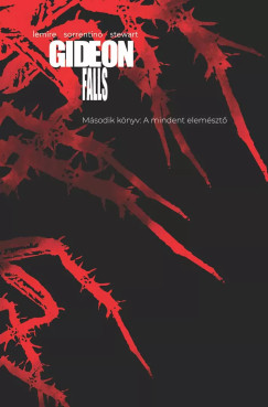 Jeff Lemire - Andrea Sorrentino - Dave Stewart - Gideon Falls 2. kötet
