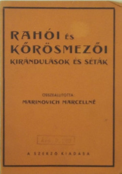 Marinovich Marcelln - Rahi s krsmezi kirndulsok s stk
