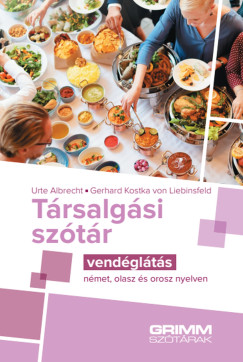 Urte Albrecht - Gerhard Kostka von Liebinsfeld - Társalgási szótár - Vendéglátás