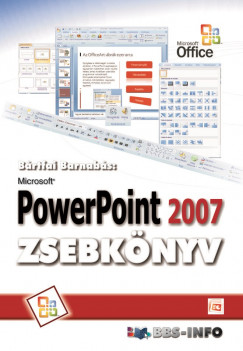 Bártfai Barnabás - PowerPoint 2007 zsebkönyv
