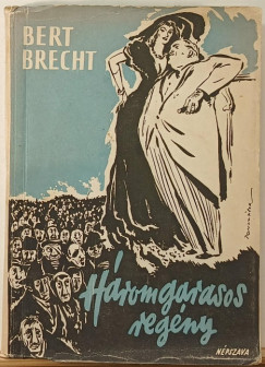 Bertolt Brecht - Hromgarasos regny