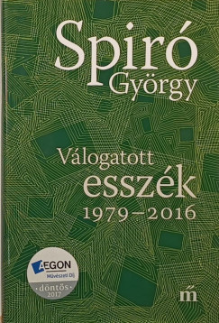Spir Gyrgy - Vlogatott esszk 1979-2016