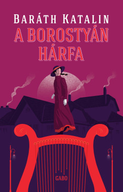 Baráth Katalin - A borostyán hárfa