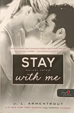 Jennifer L. Armentrout - Stay with me - Maradj velem