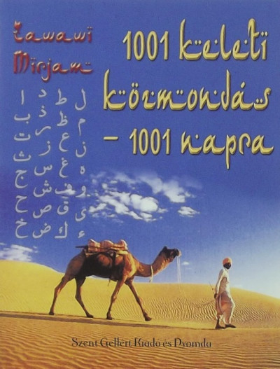 Libri Antikvár Könyv: 1001 keleti közmondás - 1001 napra (Zawawi Mirjam  (Szerk.)) - 2006, 1615Ft