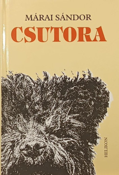 Márai Sándor - Csutora