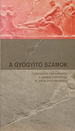 N�meth Gy�rgy   (Szerk.) - A gy�gy�t� sz�mok