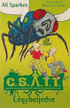 Ali Sparkes - Légybeijedve