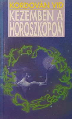 Vid Kordován - Kezemben a horoszkópom
