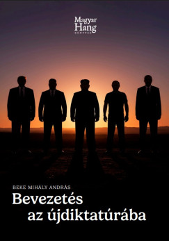 Beke Mihly Andrs - Bevezets az jdiktatrba