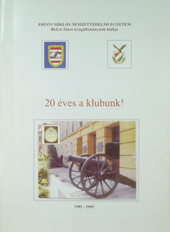 20 ves a Bolyai Jnos nyugllomnyak klubja 1985-2005