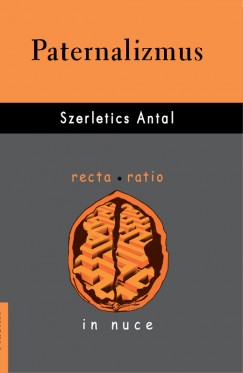 Szerletics Antal - Paternalizmus