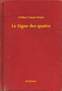 Arthur Conan Doyle - Le Signe des quatre