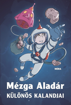 Rigó Béla - Mézga Aladár különleges kalandjai