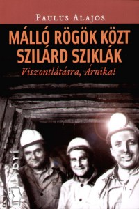 Paulus Alajos - Mll rgk kzt szilrd szilnk